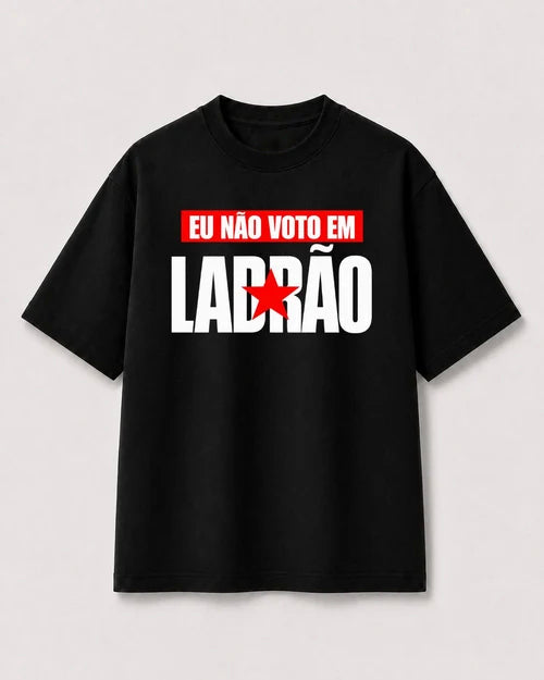 Camiseta Lula Ladrão - Algodão Egipcio